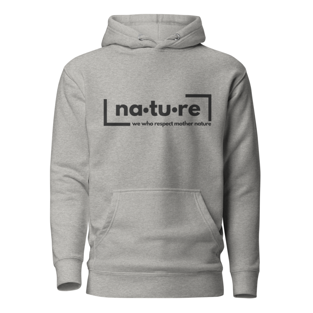 Nature Slogan Hoodie - Black Lettering