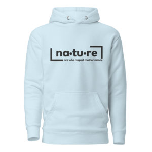 Nature Slogan Hoodie - Black Lettering - Image 3