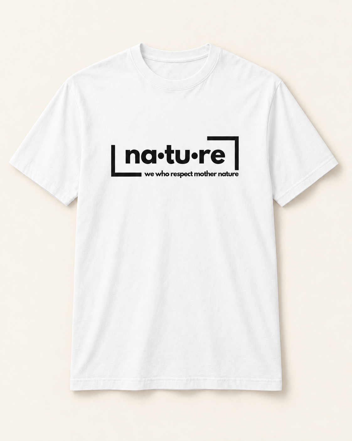 Nature slogan tee, white, front view — Nature Wear Brand